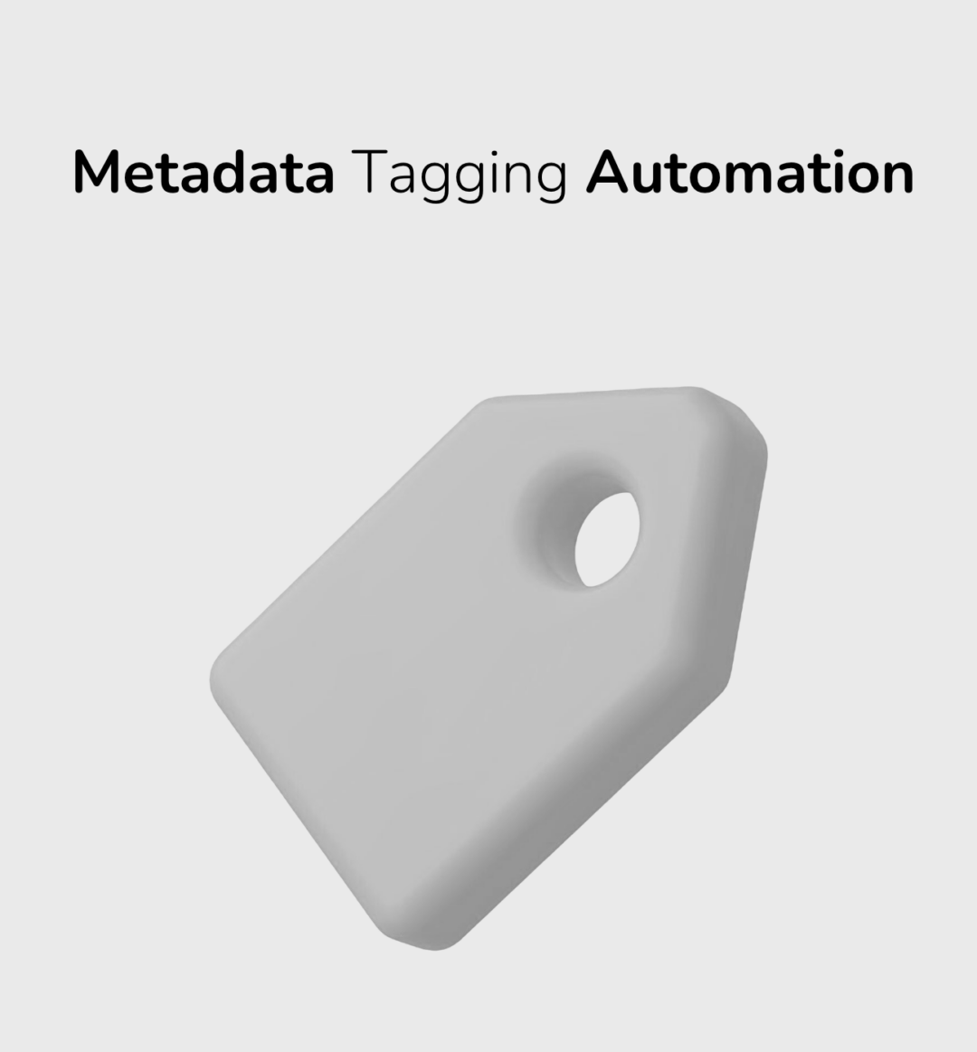 Metadata Tagging Automation